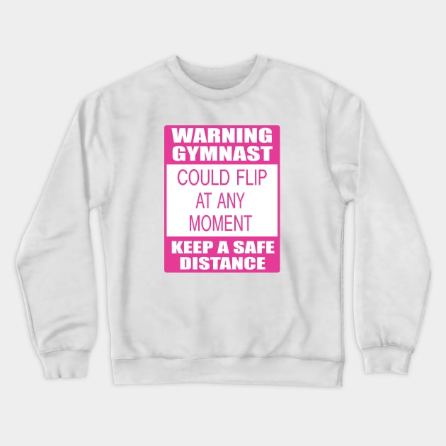 Warning Gymnast Crewneck Sweatshirt by sportartbubble